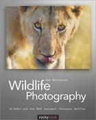Couverture du livre « Wildlife photography » de Uwe Skrzypczak aux éditions Rocky Nook