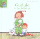 Couverture du livre « Gudule et les bébêtes » de Fanny Joly et Roser Capdevila aux éditions Hachette