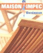 Couverture du livre « Maison impec extérieur » de M Doussot aux éditions Hachette Pratique