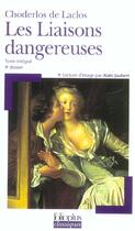 Couverture du livre « Les liaisons dangereuses » de Choderlos De Laclos aux éditions Folio