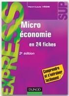 Couverture du livre « Microéconomie en 24 fiches (3e édition) » de Henri-Louis Vedie aux éditions Dunod