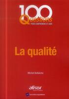 Couverture du livre « La qualité » de Michel Bellaiche aux éditions Afnor