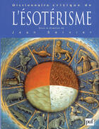 Couverture du livre « Le dictionnaire critique de l'esoterisme » de Jean Servier aux éditions Puf