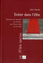 Couverture du livre « Entrer dans l'élite » de Jules Naudet aux éditions Puf