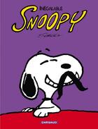 Couverture du livre « Snoopy t.5 ; inégalable Snoopy » de Charles Monroe Schulz aux éditions Dargaud