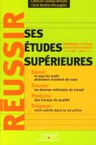 Couverture du livre « Réussir ses études supérieures ; premiers cycles universitaires, IUT, BTS » de Coudray-Betoulle aux éditions Editions D'organisation