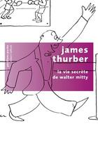 Couverture du livre « La vie secrète de Walter Mitty » de James Thurber aux éditions Robert Laffont