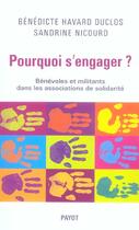 Couverture du livre « Pourquoi s'engager ? » de Havard Duclos Benedicte et Havard-Duclos Bénédicte et Nicourd Sandrine aux éditions Payot