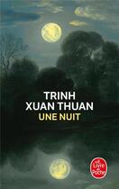 Couverture du livre « Une nuit » de Trinh Xuan Thuan aux éditions Le Livre De Poche