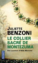 Couverture du livre « Le collier sacré de Montezuma » de Juliette Benzoni aux éditions Pocket