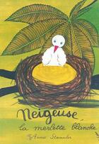 Couverture du livre « NEIGEUSE LA MERLETTE BLANCHE » de Andre Coutin aux éditions Editions L'harmattan