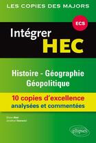 Couverture du livre « Integrer hec-ecs : histoire-geographie et geopolitique » de Attal/Userovici aux éditions Ellipses