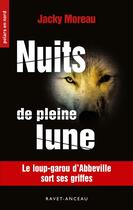 Couverture du livre « Nuits de pleine lune » de Jacky Moreau aux éditions Ravet-anceau