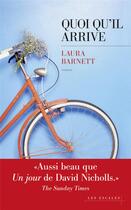Couverture du livre « Quoi qu'il arrive » de Laura Barnett aux éditions Les Escales