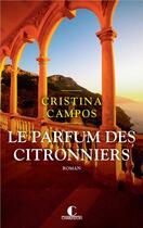 Couverture du livre « Le parfum des citronniers » de Cristina Campos aux éditions Charleston