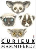Couverture du livre « Curieux mammifères » de Florence Guiraud aux éditions Saltimbanque