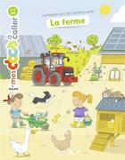 Couverture du livre « La ferme » de Stephanie Ledu et Fabrice Mosca aux éditions Milan