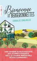 Couverture du livre « Bienvenue aux Bergeronnettes » de Coralie Caujolle aux éditions Eyrolles