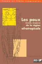 Couverture du livre « Les poux (insecta, anoplura) de la region afrotropicale » de Francois- Xavier Pajot aux éditions Ird