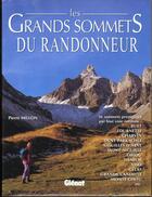 Couverture du livre « Les Grands Sommets Du Randonneur » de Pierre Millon aux éditions Glenat