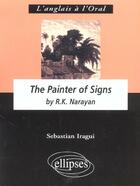 Couverture du livre « Narayan r.k., the painter of signs » de Iragui aux éditions Ellipses Marketing