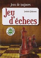 Couverture du livre « Coffret jeux d'échecs » de Frederic Delacourt aux éditions De Vecchi
