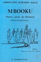 Couverture du livre « Mbooku ; poésie peule du Diamaré (Nord-Cameroun) » de Abdoulaye Oumarou Dalil aux éditions L'harmattan