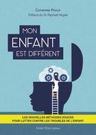 Couverture du livre « Mon enfant est différent » de Catherine Phalip aux éditions Tequi