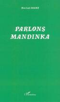 Couverture du livre « Parlons mandinka » de Man-Lafi Drame aux éditions L'harmattan