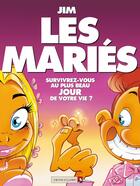 Couverture du livre « Les mariés ; survivrez-vous au plus beau jour de votre vie ? » de Jim aux éditions Vents D'ouest