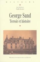 Couverture du livre « George sand ; terroir et histoire » de Noelle Dauphin aux éditions Pu De Rennes