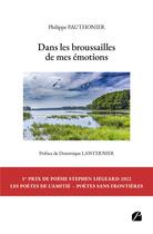 Couverture du livre « Dans les broussailles de mes émotions » de Philippe Pauthonier aux éditions Editions Du Panthéon