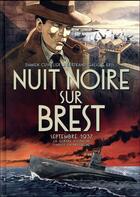Couverture du livre « Nuit noire sur Brest » de Kris et Bertrand Galic et Damien Cuvillier aux éditions Futuropolis