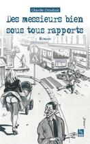 Couverture du livre « Des messieurs bien sous tous rapports » de Claude Croubois aux éditions Editions Sutton