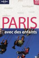 Couverture du livre « Paris avec des enfants » de Jessica Cymerman aux éditions Lonely Planet France