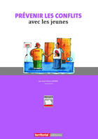 Couverture du livre « Prévenir les conflits avec les jeunes » de Jean-Pierre Gayerie aux éditions Territorial