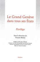 Couverture du livre « Le Grand Genève dans tous ses états » de Vincent Mottez aux éditions Slatkine