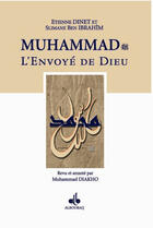 Couverture du livre « Muhammad (bsl), l'envoyé de dieu » de Etienne Dinet aux éditions Albouraq