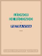 Couverture du livre « Pietra viva » de Léonor De Récondo aux éditions Sabine Wespieser