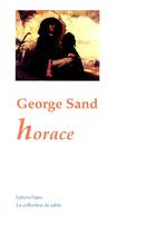 Couverture du livre « Horace » de George Sand aux éditions Paleo
