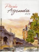 Couverture du livre « Paris agenda 2013 » de Fabrice Moireau aux éditions Pacifique