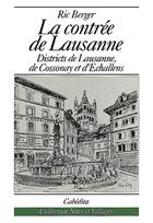 Couverture du livre « La Contree De Lausanne » de Ric Berger aux éditions Cabedita