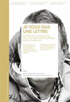 Couverture du livre « «... je vous fais une lettre» : Retrouver dans les archives la parole et le vécu des personnes internées / Volume 4 » de Anne-Francoise Praz et Laura Schneider et Lorraine Odier et Thomas Huonker et Marco Nardone aux éditions Alphil