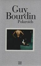 Couverture du livre « Guy Bourdin, polaroïds » de Guy Bourdin aux éditions Xavier Barral