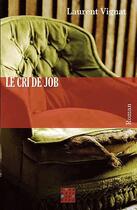 Couverture du livre « Le cri de Job » de Laurent Vignat aux éditions D'un Noir Si Bleu