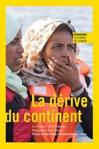 Couverture du livre « La dérive du continent » de Pierre Freyburger et Eric Chabauty aux éditions Mediapop