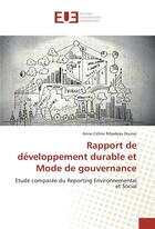 Couverture du livre « Rapport de developpement durable et mode de gouvernance » de Dumas A-C. aux éditions Editions Universitaires Europeennes