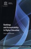 Couverture du livre « Rankings and accountability in higher education ; uses and misuses » de  aux éditions Unesco