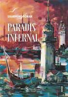 Couverture du livre « Paradis infernal » de Sharmine Yonak aux éditions Sydney Laurent