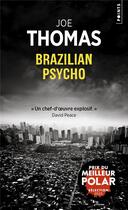 Couverture du livre « Brazilian psycho » de Joe Thomas aux éditions Points